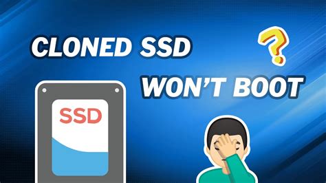 can't boot from ssd after clone|cloned hard drive won't boot.